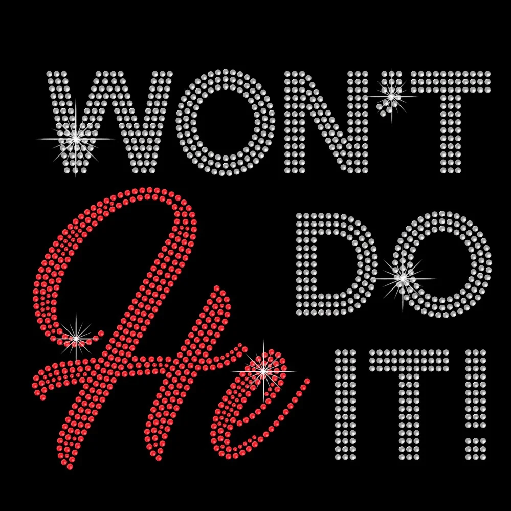 Won't he do it jesus word heat press hot fix rhinestone transfer for tshirt