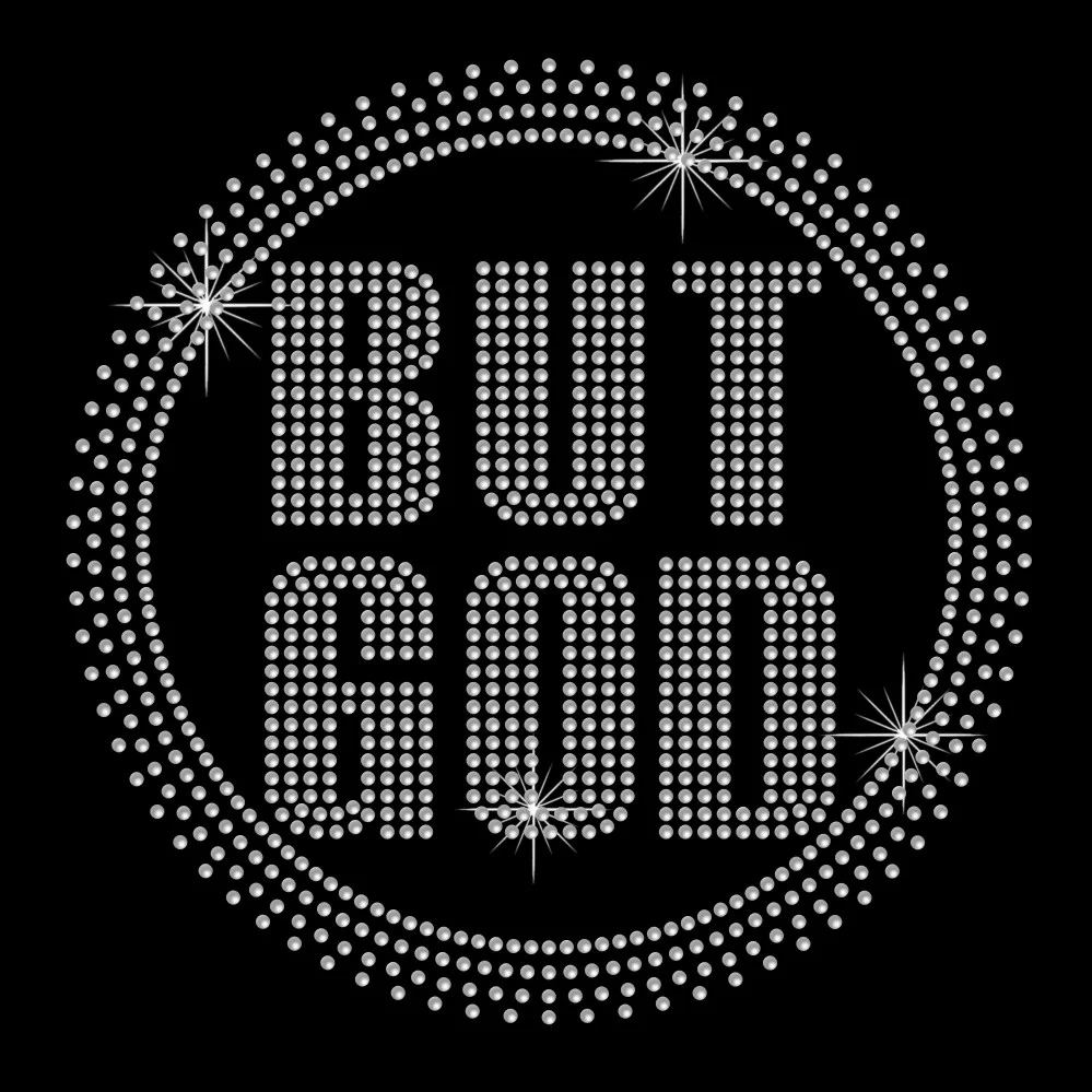 Jesus custom design crystal rhinestone but god motif iron on transfers