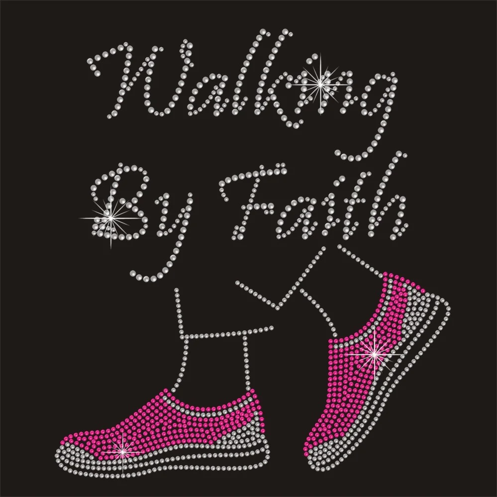 High qaulity walking by faith hot fix rhinestone iron on heat transfer for tshirt